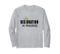 Christian Inspirational Restoration in Progress with Cross Long Sleeve T-Shirt