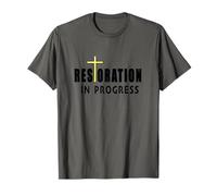 Christian Inspirational Restoration in Progress with Cross T-Shirt