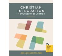 Christian Integration in Counselor Education