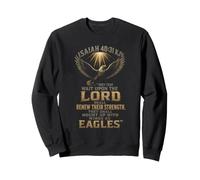 Christian Isaiah 40:31 Wings As Eagles Faith Gift Sweatshirt