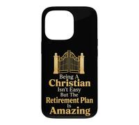 Christian Isn't Easy But The Retirement Plan Is Amazing Case for iPhone 13 Pro