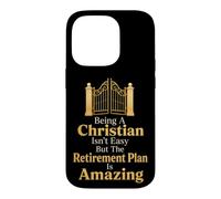 Christian Isn't Easy But The Retirement Plan Is Amazing Case for iPhone 14 Pro