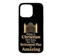 Christian Isn't Easy But The Retirement Plan Is Amazing Case for iPhone 15 Pro Max