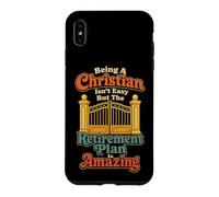 Christian Isn't Easy But The Retirement Plan Is Amazing Case for iPhone XS Max