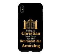Christian Isn't Easy But The Retirement Plan Is Amazing Case for iPhone XS Max