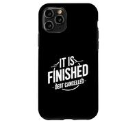 Christian It Is Finished Debt Cancelled Case for iPhone 11 Pro