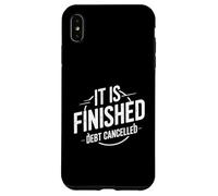 Christian It Is Finished Debt Cancelled Case for iPhone XS Max