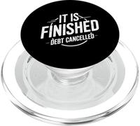 Christian It Is Finished Debt Cancelled PopSockets PopGrip for MagSafe