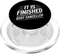 Christian It Is Finished Debt Cancelled PopSockets PopGrip for MagSafe