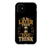 Christian It Is Later Than You Think Faith Gift Case for iPhone 11
