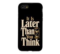 Christian It Is Later Than You Think Faith Gift Case for iPhone SE (2020) / 7/8
