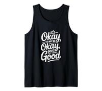 Christian It's Okay to Not Be Okay God's Still Good Tank Top