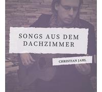 Jahl,Christian Songs aus dem Dachzimmer (CD)