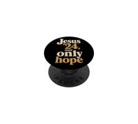 Christian Jesus 24 Our Only Hope Faith Gift PopSockets Adhesive PopGrip
