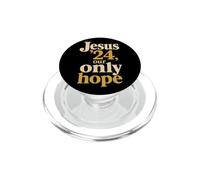 Christian Jesus 24 Our Only Hope Faith Gift PopSockets PopGrip for MagSafe