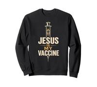 Christian Jesus Is My Vaccine Faith Gift Sweatshirt