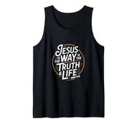 Christian Jesus is The Way is The Truth and Life John 14 6 Tank Top