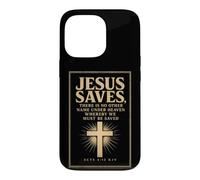 Christian Jesus Saves Bible Verse Acts 4:12 Gift Case for iPhone 13 Pro