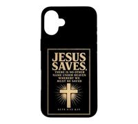 Christian Jesus Saves Bible Verse Acts 4:12 Gift Case for iPhone 16 Plus