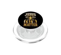 Christian Jesus Thinks We All Matter Faith Gift PopSockets PopGrip for MagSafe
