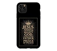 Christian Jesus Wonderful Counselor Mighty God Isaiah 9:6 Case for iPhone 11 Pro Max