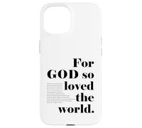 Christian John 3 16 18 God so Loved The World Bible Verse Case for iPhone 15