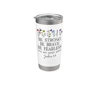Christian Joshua 1:9 Bible Verse Be Strong Scripture Brave Stainless Steel Insulated Tumbler