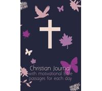 Christian Journal For Her With Daily Prayers & Affirmations: Featuring inspirational Bible quotes for each day