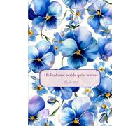 Christian Journal for Women with Bible Verse on Cover - He Leads Me Beside Quiet Waters, Psalm 23:2: Blue Flowers Notebook