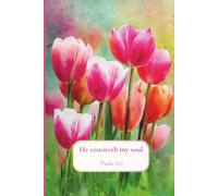 Christian Journal for Women with Bible Verse on Cover - He restoreth my soul: Floral Notebook