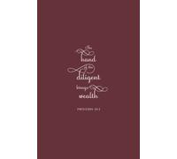 Christian Journal Gifts | Proverbs10:4 The Hand of the Diligent: Scripture Biblical Quote Cover, Encouraging Bible Verse Journal Notebook Diary for ... Writing Notes, Burgundy, Compact Handy Size