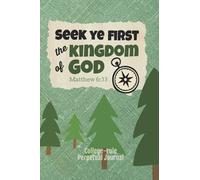 Christian Journal Seek Ye First: Matthew 6:33 compass