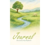 Christian Journal - The Lord is My Shepherd | Inspirational Scripture Notebook for Women | Bible Verse Psalm 23:1-3 Journal | Watercolor Faith ... & Notes Notebook | 6" x 9", 240 Ruled Pages