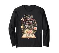 Christian Just A Grandma Who Loves Jesus Gift Long Sleeve T-Shirt