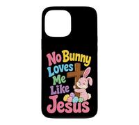 Christian Kids No Bunny Loves Me Like Jesus Gift Case for iPhone 13 Pro Max