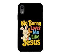 Christian Kids No Bunny Loves Me Like Jesus Gift Case for iPhone XR