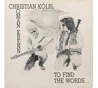 Christian Kölbl / Roman Krenn - To Find The Words...