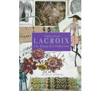 CHRISTIAN LACROIX: The Diary of a Collection by Patrick Mauries (1996-11-13)