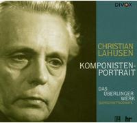 Christian Lahusen: Komponistenportrait by Christophorus Kantorei & Orchester (2012-11-05)