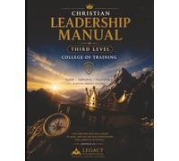 Christian Leadership Manual Third Step: Third Level