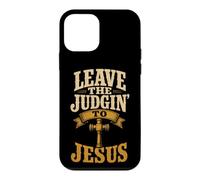 Christian Leave The Judgin' To Jesus Gift Case for iPhone 12 mini