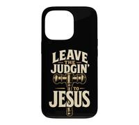 Christian Leave The Judgin' To Jesus Gift Case for iPhone 13 Pro