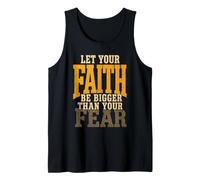 Christian Let Your Faith Be Bigger Than Fear Gift Tank Top