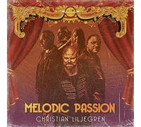 Christian Liljegren - Melodic Passion