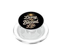 Christian Living My Blessed Life Faith Gift PopSockets PopGrip for MagSafe