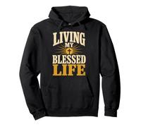 Christian Living My Blessed Life Faith Gift Pullover Hoodie