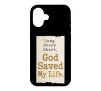 Christian Long Story Short God Saved My Life Gift Case for iPhone 16