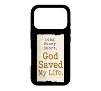 Christian Long Story Short God Saved My Life Gift Case for iPhone 17 Pro