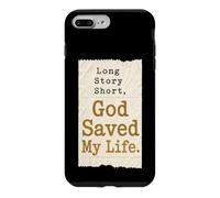 Christian Long Story Short God Saved My Life Gift Case for iPhone 7 Plus/8 Plus