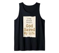 Christian Long Story Short God Saved My Life Gift Tank Top